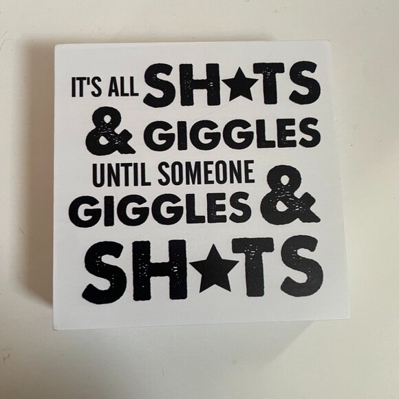 Funny Wooden Sign – “It’s All Sh*ts & Giggles” - Picture 1 of 6